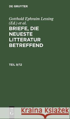 Briefe, die neueste Litteratur betreffend No Contributor 9783112661772 de Gruyter