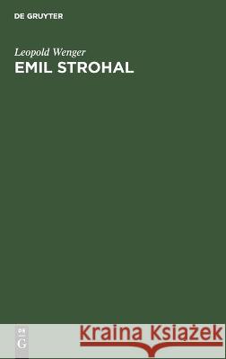 Emil Strohal Leopold Wenger 9783112662694 de Gruyter