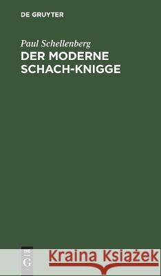 Der moderne Schach-Knigge Paul Schellenberg 9783112663370 de Gruyter