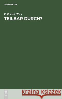 Teilbar durch? No Contributor 9783112665015 de Gruyter