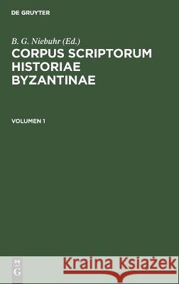 Corpus scriptorum historiae Byzantinae Theophanis Chronographia No Contributor 9783112666333 de Gruyter