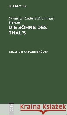 Die Kreuzesbrüder No Contributor 9783112666753 de Gruyter