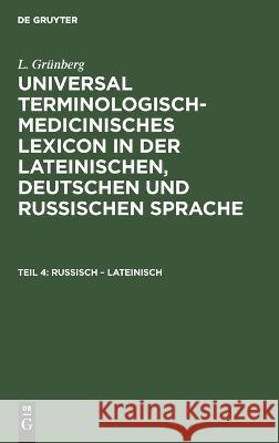 Russisch - Lateinisch L Grünberg, No Contributor 9783112667835 De Gruyter