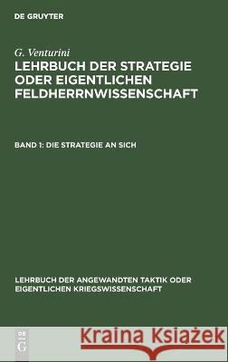 Die Strategie an Sich G Venturini, No Contributor 9783112668450 De Gruyter