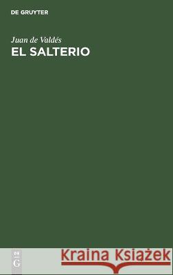 El Salterio Juan de Vald?s 9783112670156 de Gruyter