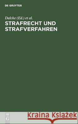 Strafrecht und Strafverfahren No Contributor 9783112671276 de Gruyter