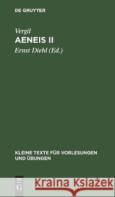 Aeneis II: Mit Dem Kommentar Des Servius Vergil, Ernst Diehl 9783112673058