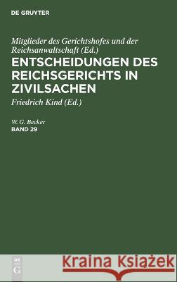 Entscheidungen des Reichsgerichts in Zivilsachen No Contributor 9783112678473