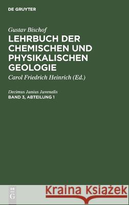 Lehrb. d. chem. u. physikal. Geologie, Abt. 1: LBCPG-B, Band 3  9783112689059 De Gruyter (JL)