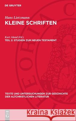 Studien Zum Neuen Testament Kurt Aland 9783112708088 de Gruyter