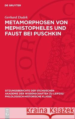 Metamorphosen Von Mephistopheles Und Faust Bei Puschkin Gerhard Dudek 9783112711248 de Gruyter