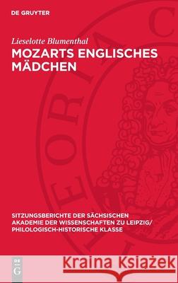 Mozarts Englisches M?dchen Lieselotte Blumenthal 9783112711521 de Gruyter