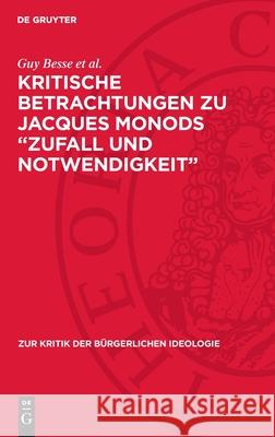 Kritische Betrachtungen Zu Jacques Monods 