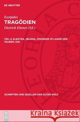 Elektra, Helena, Iphigenie im Lande der Taurer, Ion Euripides 9783112715505