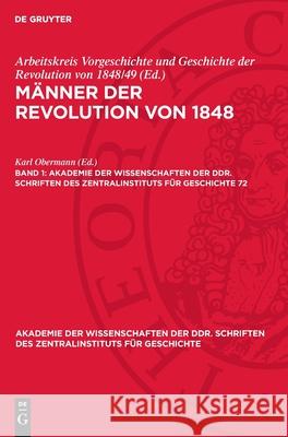 M?nner Der Revolution Von 1848, Band 1 Karl Obermann 9783112715628