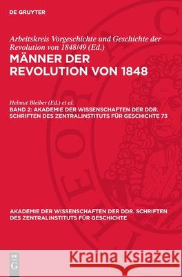 M?nner Der Revolution Von 1848, Band 2 Helmut Bleiber Walter Schmidt Rolf Weber 9783112715642