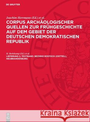 Bezirke Rostock (Ostteil), Neubrandenburg: Caqfgddr-B, Lieferung 2, Textband H. Berlekamp E. Faust E. Gringmuth-Dallme 9783112717561 de Gruyter