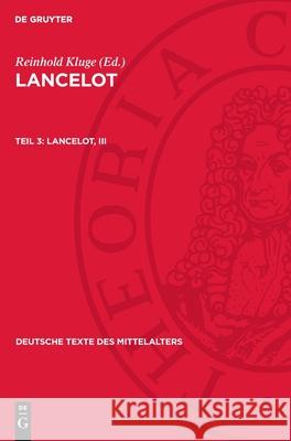 Lancelot, III Reinhold Kluge 9783112718384