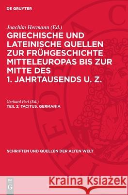 Germania Tacitus                                  Gerhard Perl 9783112720127 de Gruyter