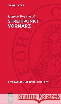 Streitpunkt Vorm?rz: Beitr?ge Zur Kritik B?rgerlicher Und Revisionistischer Erbeauffassungen Helmut Et Al Bock 9783112721001 de Gruyter