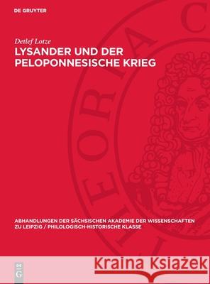 Lysander Und Der Peloponnesische Krieg Detlef Lotze 9783112722008 de Gruyter