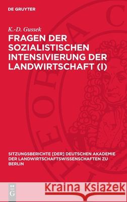 Fragen Der Sozialistischen Intensivierung Der Landwirtschaft (I) K. Groschoff H. Wirsig G. Jannermann 9783112724880 de Gruyter