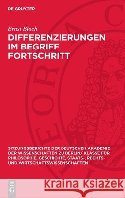 Differenzierungen Im Begriff Fortschritt Ernst Bloch 9783112725184