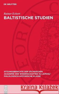 Baltistische Studien Rainer Eckert Rudolf Fischer Frido Mětsk 9783112726402 de Gruyter