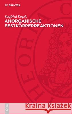 Anorganische Festk?rperreaktionen Siegfried Engels 9783112729465 de Gruyter