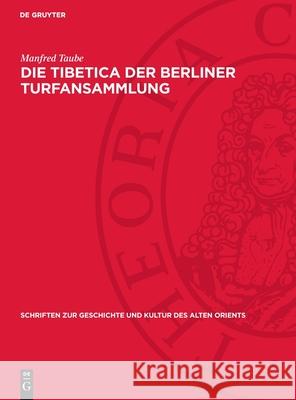 Die Tibetica Der Berliner Turfansammlung Manfred Taube 9783112729588 de Gruyter