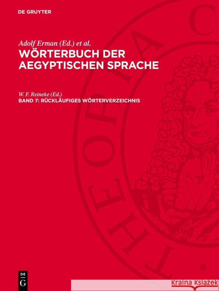 R?ckl?ufiges W?rterverzeichnis: Wbaegs-B, Band 7 W. F. Reineke 9783112730706 de Gruyter