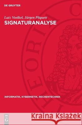 Signaturanalyse Lutz Voelkel J?rgen Pliquett 9783112731826 de Gruyter