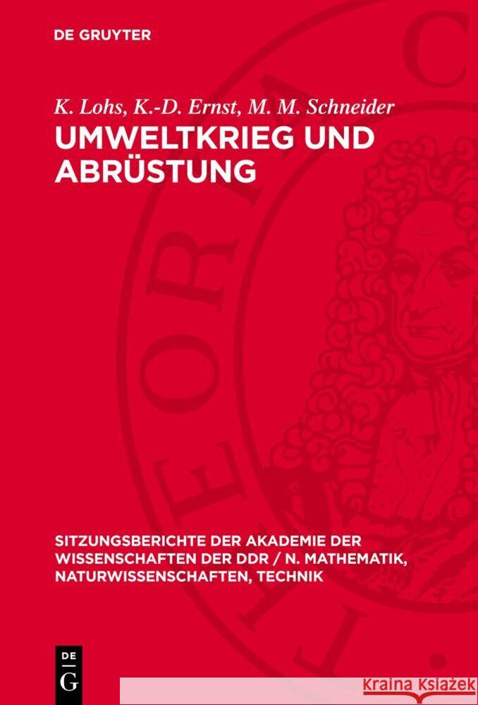 Umweltkrieg Und Abr?stung: Probleme Und Perspektiven K. Lohs K. -D Ernst M. M. Schneider 9783112732946 de Gruyter