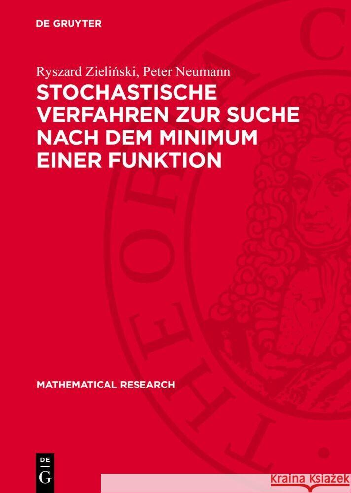 Stochastische Verfahren Zur Suche Nach Dem Minimum Einer Funktion Ryszard Zieliński Peter Neumann 9783112733424 de Gruyter