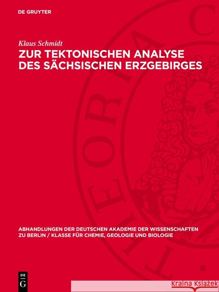 Zur Tektonischen Analyse Des S?chsischen Erzgebirges Klaus Schmidt 9783112733745