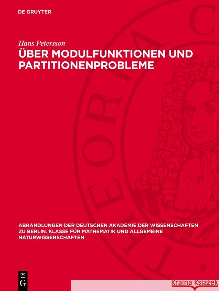 ?ber Modulfunktionen Und Partitionenprobleme Hans Petersson 9783112734124