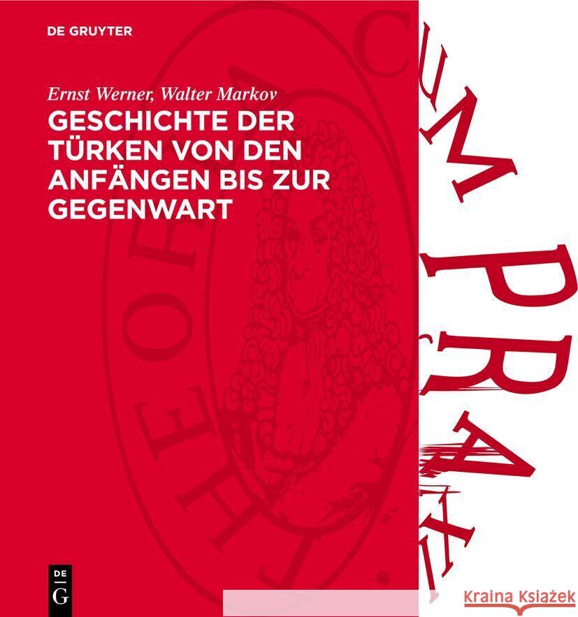 Geschichte Der T?rken Von Den Anf?ngen Bis Zur Gegenwart Ernst Werner Walter Markov 9783112735404