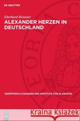 Alexander Herzen in Deutschland Eberhard Reissner 9783112735527 de Gruyter