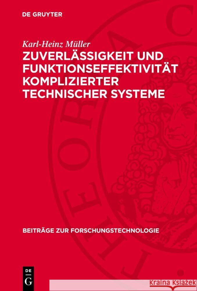 Zuverl?ssigkeit Und Funktionseffektivit?t Komplizierter Technischer Systeme Karl-Heinz M?ller 9783112736401