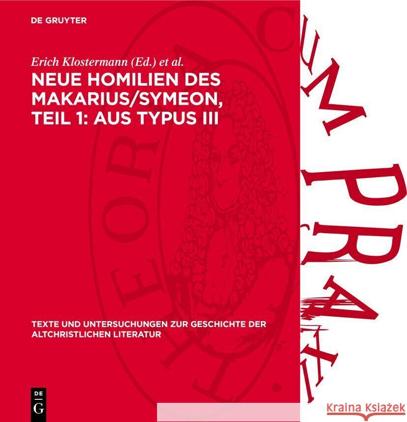 Neue Homilien Des Makarius/Symeon, Teil 1: Aus Typus III Erich Klostermann Heinz Berthold 9783112737620