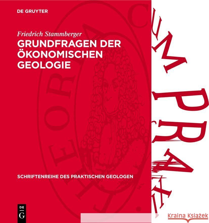 Grundfragen Der ?konomischen Geologie Friedrich Stammberger 9783112737705 de Gruyter