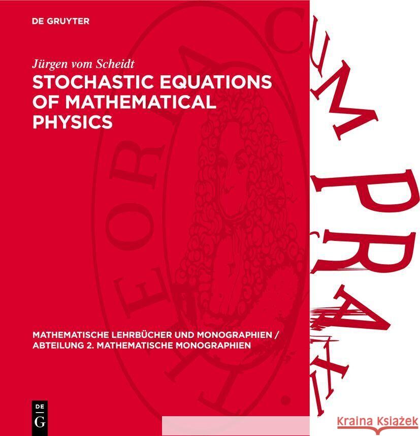 Stochastic Equations of Mathematical Physics J?rgen Vom Scheidt 9783112737842 de Gruyter