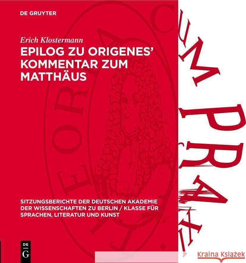 Epilog Zu Origenes' Kommentar Zum Matth?us Erich Klostermann 9783112738764