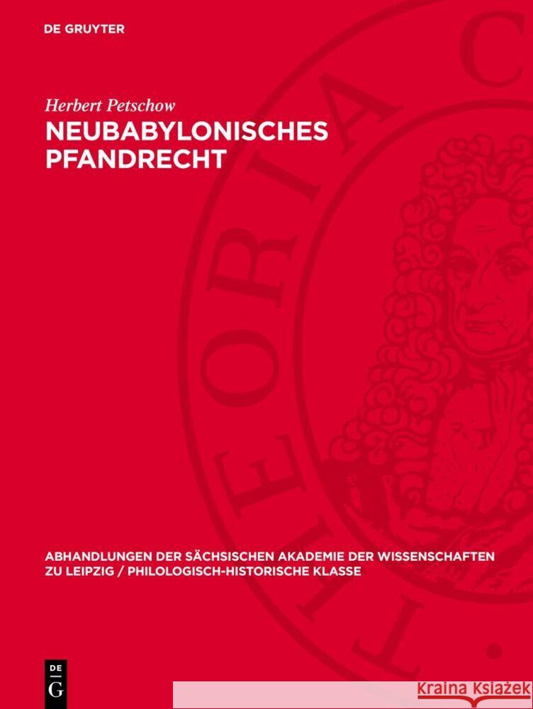 Neubabylonisches Pfandrecht Herbert Petschow 9783112741702 De Gruyter (JL)