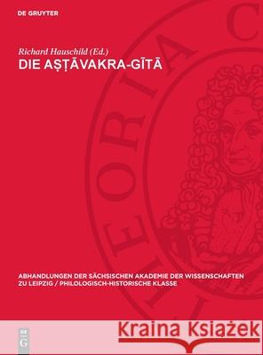 Die Aṣṭāvakra-Gītā Richard Hauschild 9783112742662