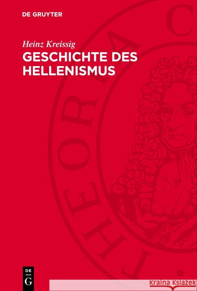 Geschichte des Hellenismus Heinz Kreissig 9783112752449