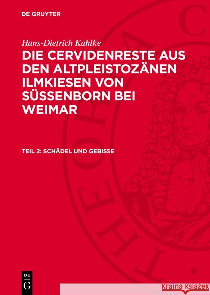 Schädel und Gebisse Hans-Dietrich Kahlke 9783112752920