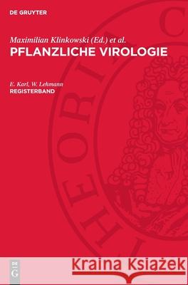 Registerband: Verzeichnisse und Übersichten zu den Virosen in Europa E. Karl, W. Lehmann 9783112753200