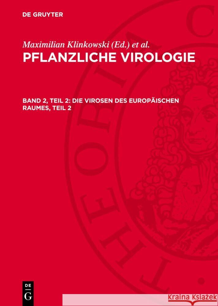 Die Virosen des europäischen Raumes, Teil 2  9783112753262 De Gruyter (JL)