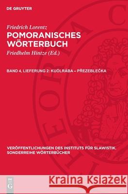 Kuólrába – přezeblečka Friedrich Lorentz 9783112753903 De Gruyter (JL)